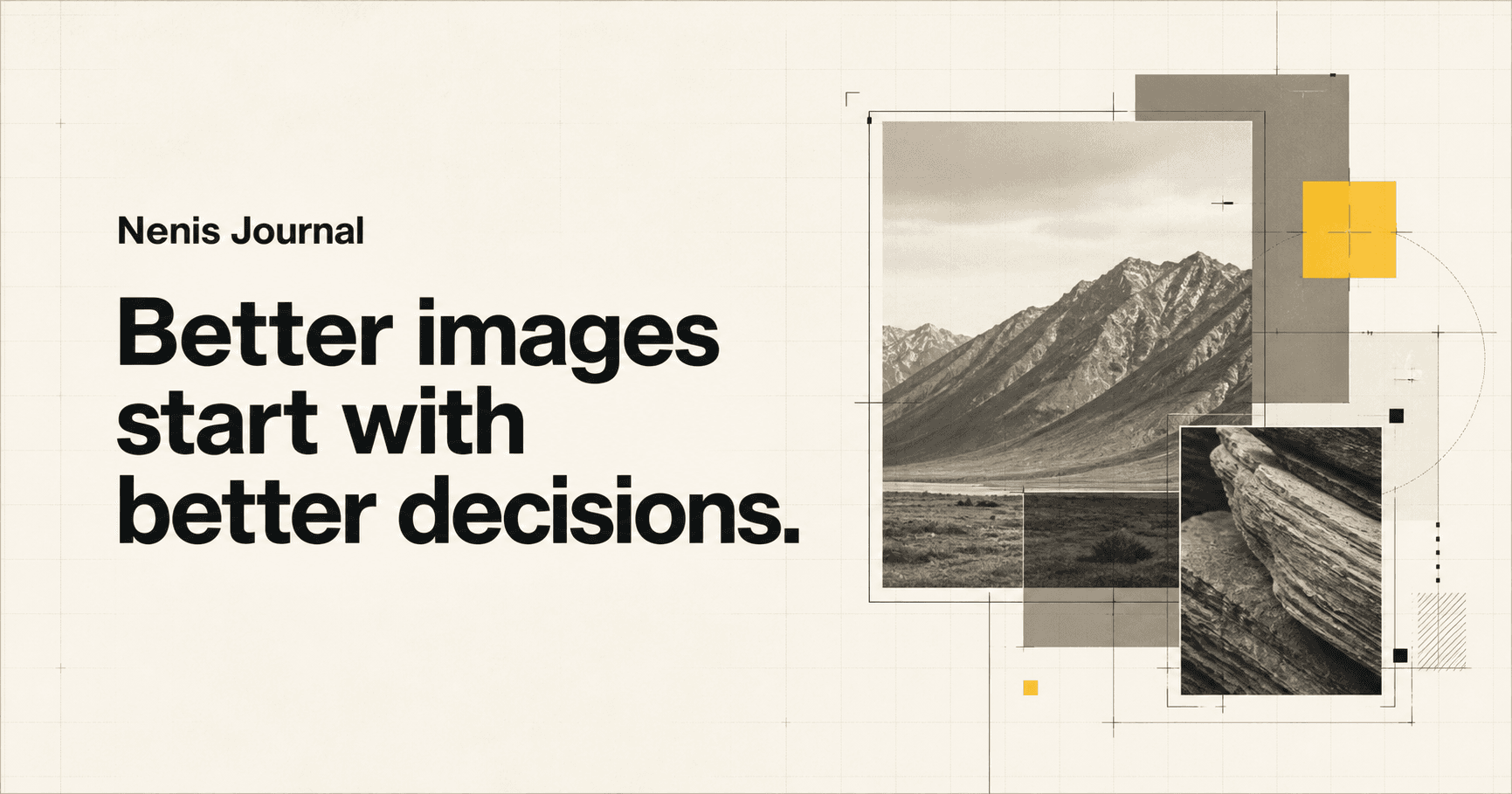 Nenis Journal artwork about making better image decisions